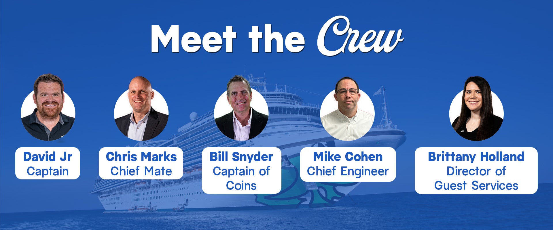 Meet Your Crew